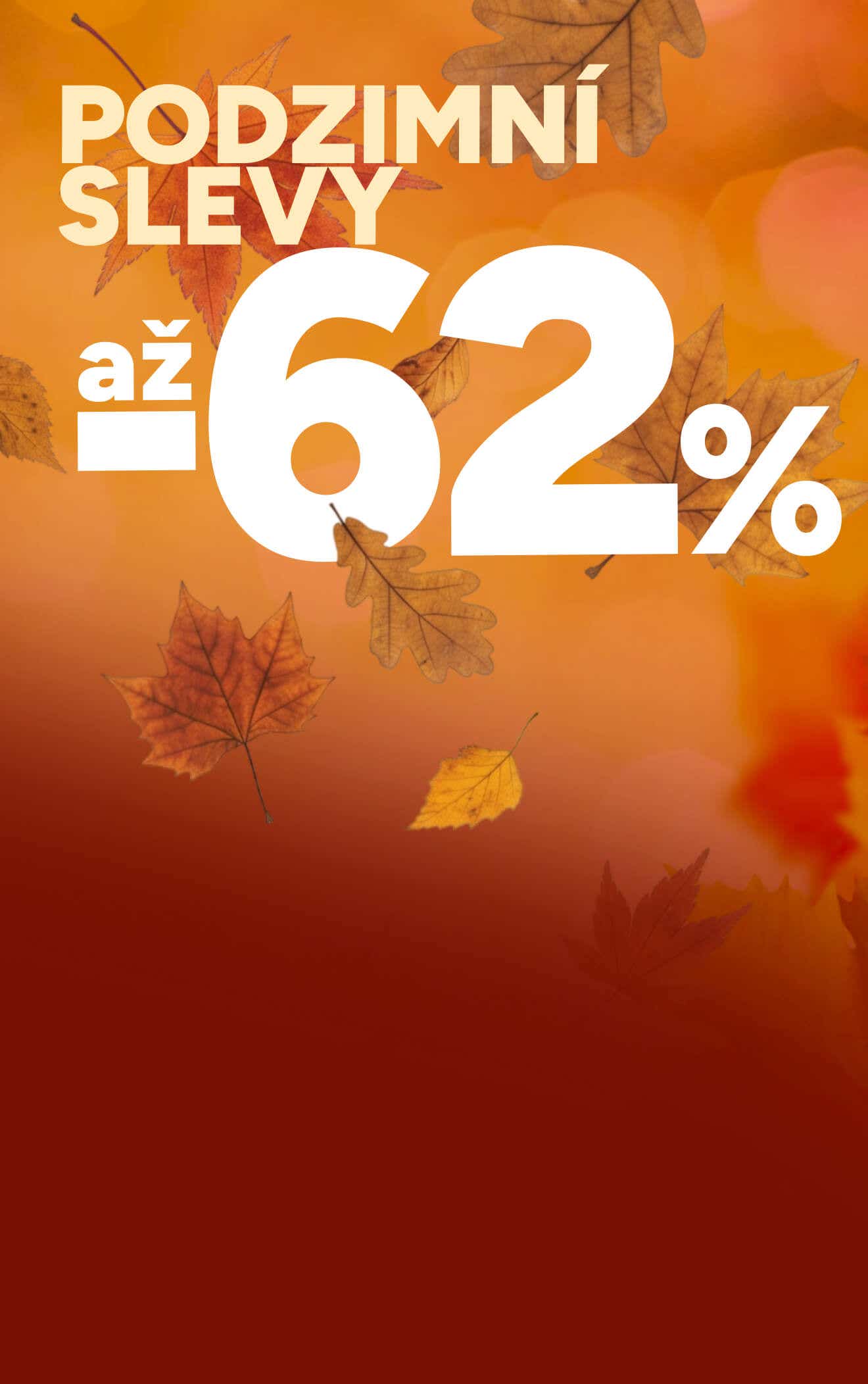 Slevy až 62 %